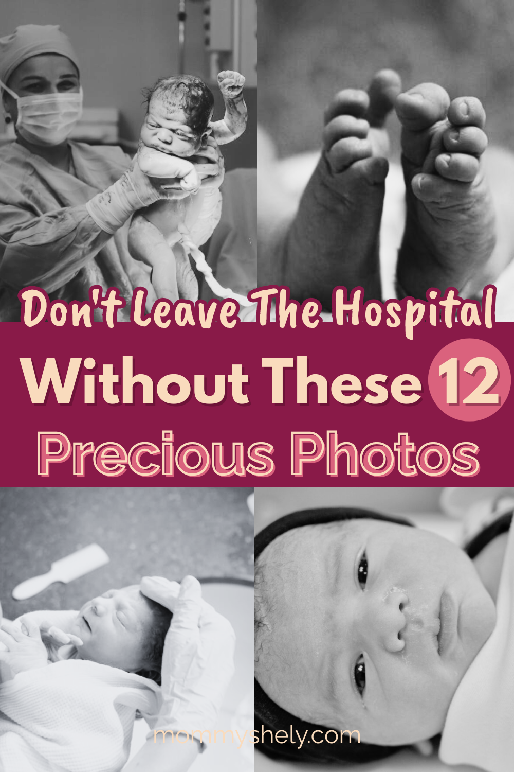 Baby Photos You Must Take in the Hospital