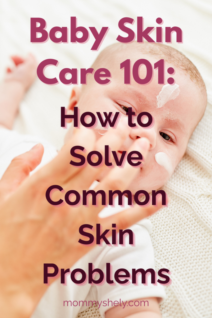 how to take care of your baby's skin