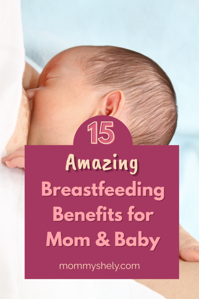 Breastfeeding Benefits: Why It’s Great for You and Your Baby