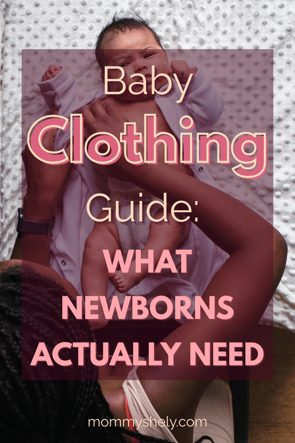 Baby Clothing Tips: How to Dress a Newborn