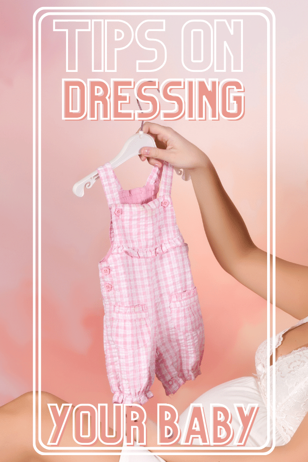 Tips for Dressing Your Newborn