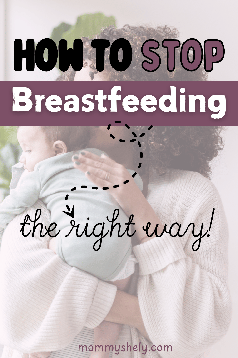 How To Stop Breastfeeding A Gentle Guide To Weaning how-to-stop-breastfeeding-a-gentle-guide-to-weaning