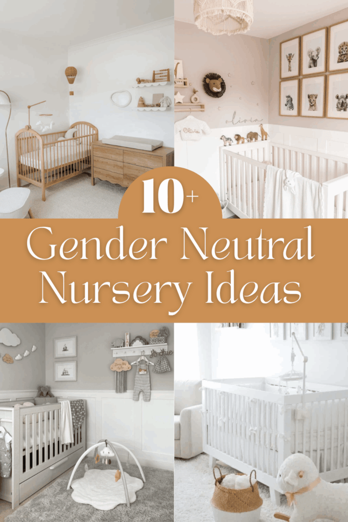 Gender Neutral Nursery Ideas